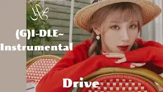 (G)I-DLE MIYEON ~ Drive ( INSTRUMENTAL)