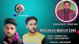 ~Brushaski marsia song//by sher Azam razi& Quran qazi #foryou#highlights#youtube#unfreezmyaccount#se