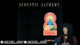 FIRST TIME HEARING Acoustic Alchemy - Mr. Chow REACTION