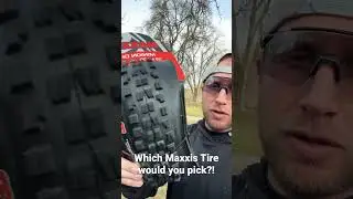 Какая передняя шина Maxxis вам нравится больше всего?!