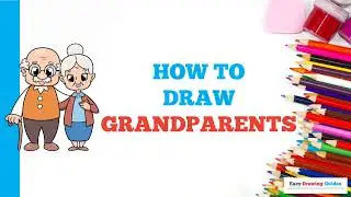 How to Draw Grandparents: Easy Step by Step Drawing Tutorial for Beginners