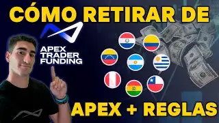 C&oacute;mo retirar dinero de Apex Trader Funding en Argentina f&aacute;cil