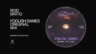 Rod Brito - Foolish Games (Original Mix)