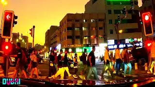 DEIRA TO UMM HURAIR AREA | DUBAI ROAD TOUR 4K