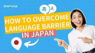 Language Barrier in Japan: The Complete Guide 🇯🇵