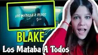 REACCIÓN BLAKE - Los Mataba A Todos (Prod.Zaidbreak) | Natuchys