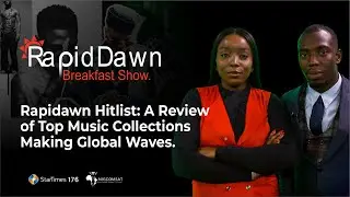 Rapidawn Hitlist: A Review of Top Music Collections Making Global Waves.