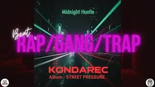 (FREE) Beat/Instrumental/Rap - Kondarec_STREET PRESSURE - 4. Midnight Hustle
