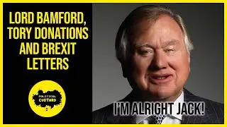 Tory Donor JCB Boss: Lord Bamford's Brexit Letter