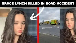 Grace Lynch, 16, Tragically Killed in Finglas Road Accident &ndash; Shocking Teen Death in Ireland