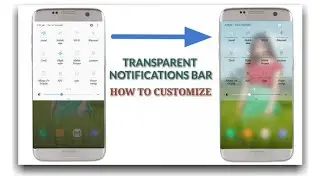 How to customize notification panel bar | Transparent mobile notification | Best mobile app feature