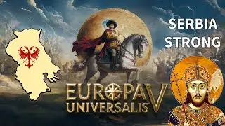 EU5 - Serbia Ironman Full Playtrough (Part 1)
