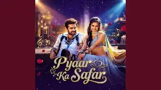 Pyaar Ka Safar