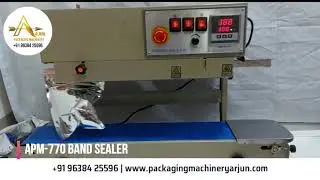 APM 770 BAND SEALER | ARJUN PACKAGING MACHINE