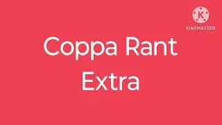 Coppa rant extra: what i forgot the missing parts