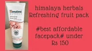 Himalaya Herbals  Refreshing Fruit Face Pack | Face Pack For Dry Skin | Best Affordable Face Pack