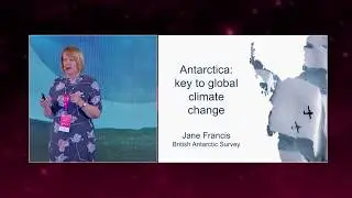 Jane Francis | Evoluci&oacute;n de las regiones polares y la sensibilidad en el cambio clim&aacute;tico  | CF 2019