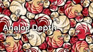 Analog Depth - Sunrise