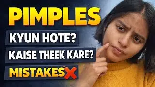 Pimples Kyun Hote Hain? | Causes, Cure & Mistakes.#theunfilteredchanel #pimple #glowingskin #pimple