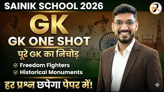 Indian Freedom Fighters & Historical Monuments 🔥 GK One Shot | Sainik School