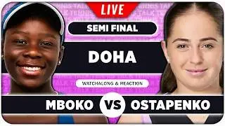 MBOKO vs OSTAPENKO &bull; WTA Doha 2026 SF &bull; LIVE Tennis Watchalong