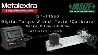 Cara kalibrasi kunci momen dengan INSIZE Digital Torque Tester IST-TT