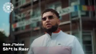 Sam J'taime - Sh*t Is Raar (prod. Keyser Soze)