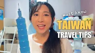Smarter and Happier Taiwan Travel Starts with These 10 Tips