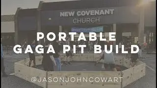 Portable Gaga Pit Build