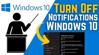 How To Turn Off Notifications In Windows 10