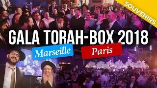 Souvenirs : Gala Torah-Box 2018 à Marseille et Paris | בנימין בן-חמו