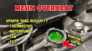 Gejala Kerusakan Thermostat, ECT, Kipas Radiator, Water Pump, Radiator | Cukup Hanya Cek Ini Saja