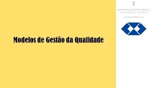 Modelos de gest&atilde;o da qualidade.