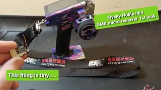 Flysky Noble nb4 GMR micro receiver 1st look.