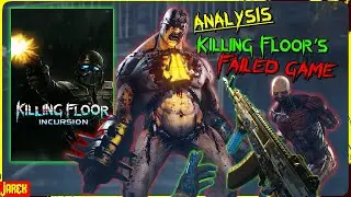 Analysis: Killing Floor's OTHER Failed Game