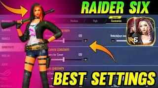 Raider Six Best Pro Player Settings | Best Settings In Raider Six | Raider Six Settings Details