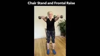 Mindful Movement Day 358 Chair Stand & Frontal Raise