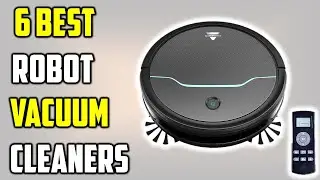 ✅6 Best Robot Vacuum Cleaners In  2021⚡Top Robot Vacuum Cleaners Reviews ⚡On Amazon.