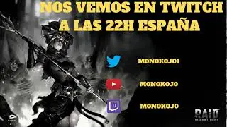 NOS VEMOS EN TWITCH A LAS 22H ESPA&Ntilde;A
