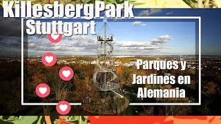 De los mejores parques urbanos de Alemania,   Killesbergpark Stuttgart.