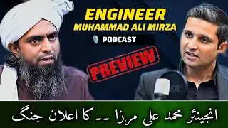 Engineer Muhammad Ali Mirza Podcast | Ailan-e-Jang? | New Preview