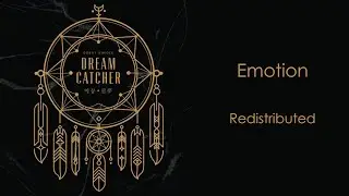 소원 하나 (Emotion) - Dreamcatcher (드림캐쳐) - Line Redistribution