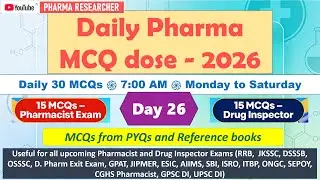 Day 26 Daily Pharma MCQ Dose Series 2026 II 30 MCQs II #pharmacist #druginspector #gpatexam #niper