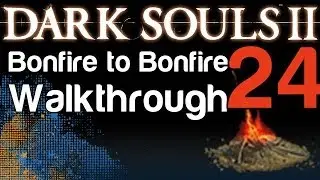 Dark Souls 2 - B2B Walkthrough - Undead Crypt Shortcuts and King Ring (24) | WikiGameGuides