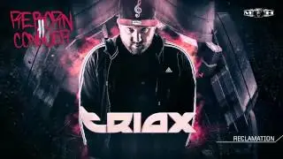 Triax - Reclamation