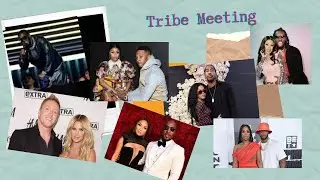 Tribe Meeting: Shocking Break Ups, Diddy explains, Offset and VMA drama