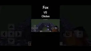 Fox VS Chicken