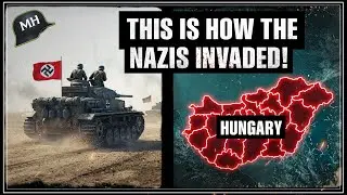 Why did 500,000 Nazis INVADE Hungary if they were ALLIES?