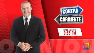 Contra Corriente - DIC 23 - 1/3 - ÚLTIMAS HORAS PARA INSCRIPCIONES | Willax