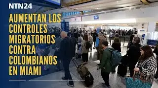 Aumentan los controles migratorios contra colombianos en Miami
